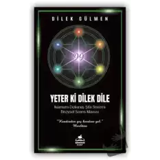 Yeter ki Dilek Dile