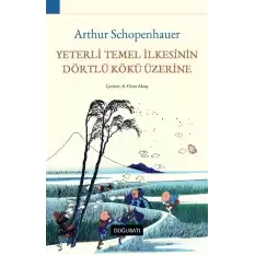 Yeterli Temel İlkesinin Dörtlü Kökü Üzerine