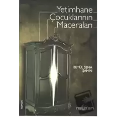 Yetimhane Çocuklarının Maceraları