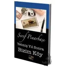 Yetmiş Yıl Sonra Bizim Köy