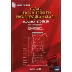 YG/AG Elektrik Tesisleri Proje Uygulamaları - Bağlama Modelleri