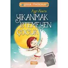 Yıkanmak İstemeyen Çocuk