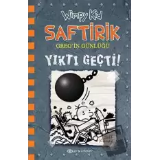 Yıktı Geçti! - Saftirik Gregin Günlüğü 14 (Ciltli)