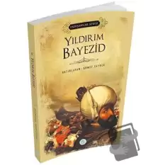 Yıldırım Bayezid (Padişahlar Serisi)