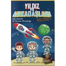 Yıldız ve Arkadaşları Uzayda