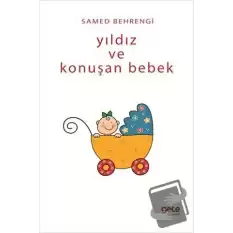 Yıldız ve Konuşan Bebek