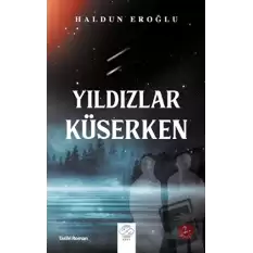 Yıldızlar Küserken