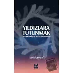 Yıldızlara Tutunmak