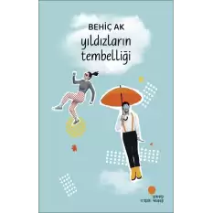 Yıldızların Tembelliği