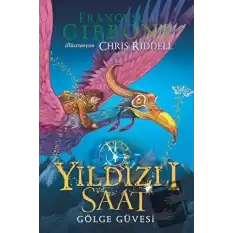 Yıldızlı Saat - Gölge Güvesi