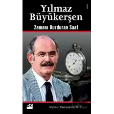 Yılmaz Büyükerşen Zamanı Durduran Saat