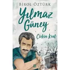 Yılmaz Güney - Çirkin Kral