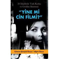 Yine mi Cin Filmi?