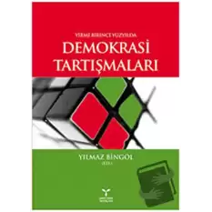 Yirmi Birinci Yüzyılda Demokrasi Tartışmaları