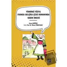 Yirminci Yüzyil Fransa-Belçika Çizgi Romaninda Kadin İmgesi