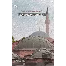 Yitik Hafızanın Peşinde Üsküp Konuşmaları