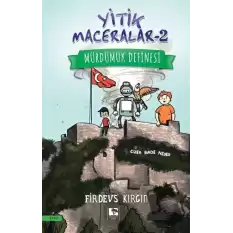 Yitik Maceralar 2 - Mürdümük Definesi