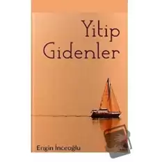 Yitip Gidenler