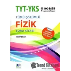 YKS TYT AYT Tümü Çözümlü Fizik Soru Kitabı