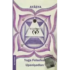 Yoga Felsefesi ve Upanişadları