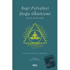 Yogi Felsefesi ve Doğu Okültizmi