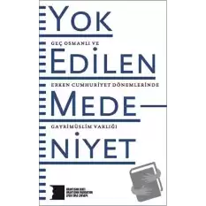 Yok Edilen Medeniyet