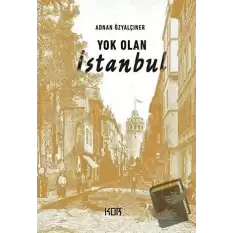 Yok Olan İstanbul