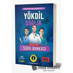 YÖKDİL Sağlık Bütün Soru Türleri İçeren Soru Bankası