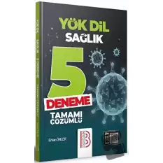 YÖKDİL Sağlık Tamamı Çözümlü 5 Deneme