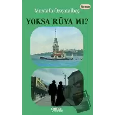 Yoksa Rüya Mı?