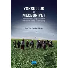 Yoksulluk ve Mecburiyet