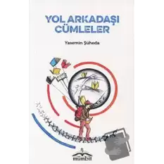 Yol Arkadaşı Cümleler