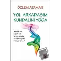 Yol Arkadaşım Kundalini Yoga