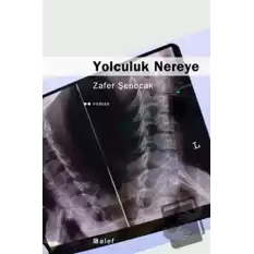 Yolculuk Nereye