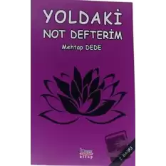 Yoldaki Not Defterim