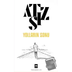 Yolların Sonu