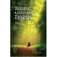 Yolumu Aydınlatan Işığım