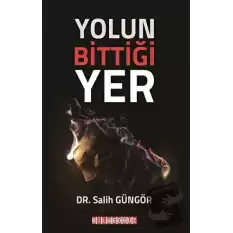 Yolun Bittiği Yer