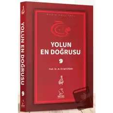 Yolun En Doğrusu - 9