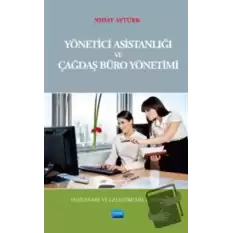 Yönetici Asistanlığı ve Çağdaş Büro Yönetimi