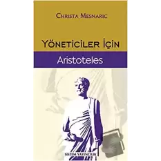 Yöneticiler İçin Aristoteles