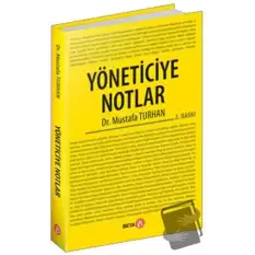 Yöneticiye Notlar