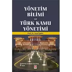 Yönetim Bilimi ve Türk Kamu Yönetimi