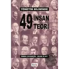 Yönetim Biliminde 49 İnsan 49 Teori