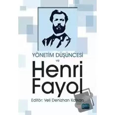 Yönetim Düşüncesi ve Henri Fayol