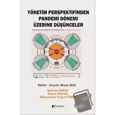 Yönetim Perspektifinden Pandemi Dönemi Üzerine Düşünceler