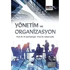 Yönetim ve Organizasyon