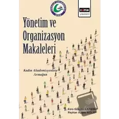 Yönetim ve Organizasyon Makaleleri