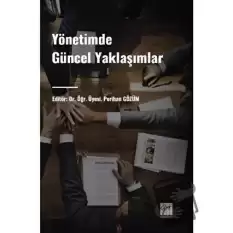 Yönetimde Güncel Yaklaşımlar