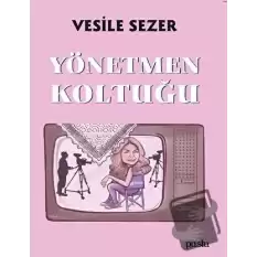 Yönetmen Koltuğu